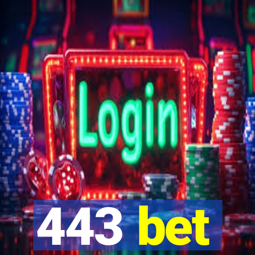 443 bet